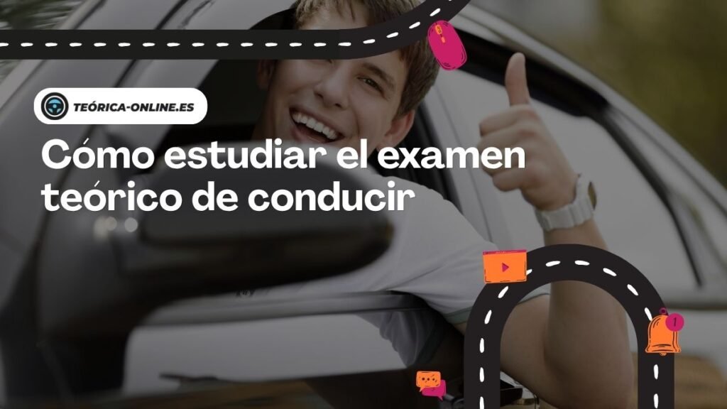 como estudiar el examen teorico de conducir